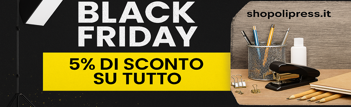 Black Friday - Sconto del 5 % su tutto il catalogo